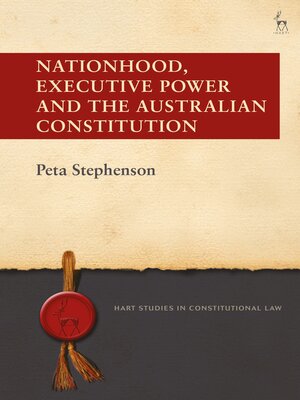 cover image of Nationhood, Executive Power and the Australian Constitution